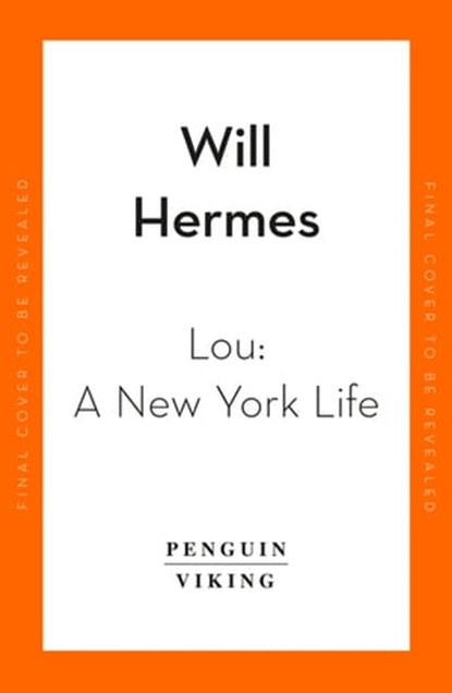 Lou Reed, Will Hermes - Ebook - 9780241971642