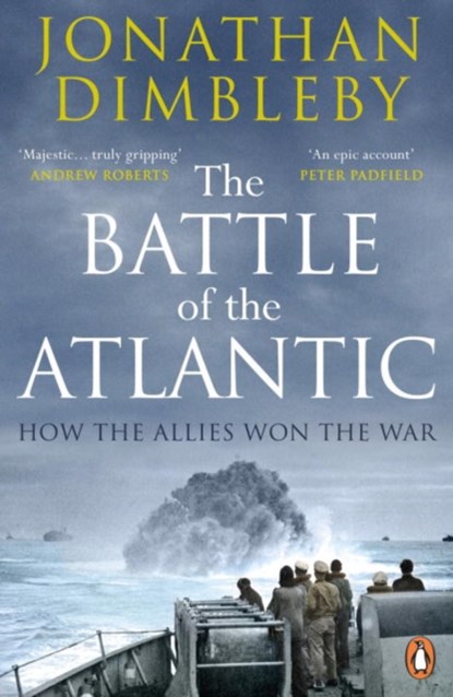 The Battle of the Atlantic, Jonathan Dimbleby - Paperback - 9780241972106