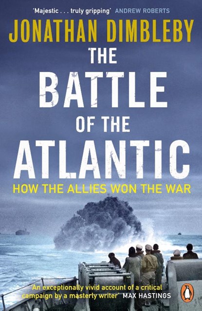 The Battle of the Atlantic, Jonathan Dimbleby - Paperback - 9780241972106
