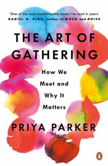 The Art of Gathering, Priya Parker - Ebook - 9780241973851