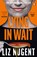 Lying in Wait, Liz Nugent - Paperback - 9780241974063