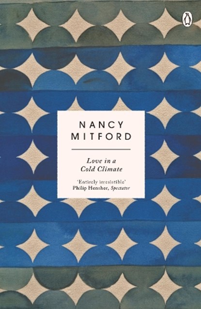 Love in a Cold Climate, Nancy Mitford - Paperback - 9780241974698