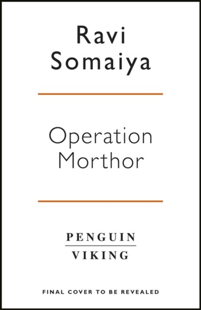 Operation Morthor, Ravi Somaiya - Paperback - 9780241975022