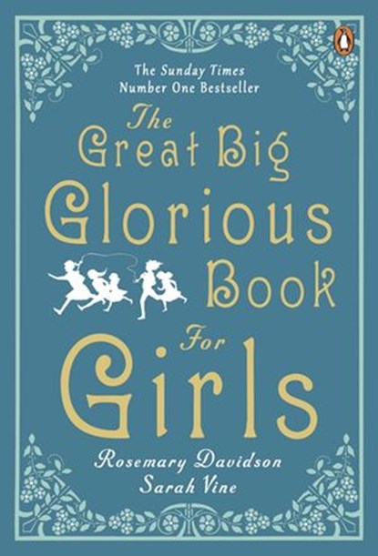 The Great Big Glorious Book for Girls, Rosemary Davidson ; Sarah Vine - Ebook - 9780241975299