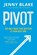 Pivot, Jenny Blake - Paperback - 9780241975473