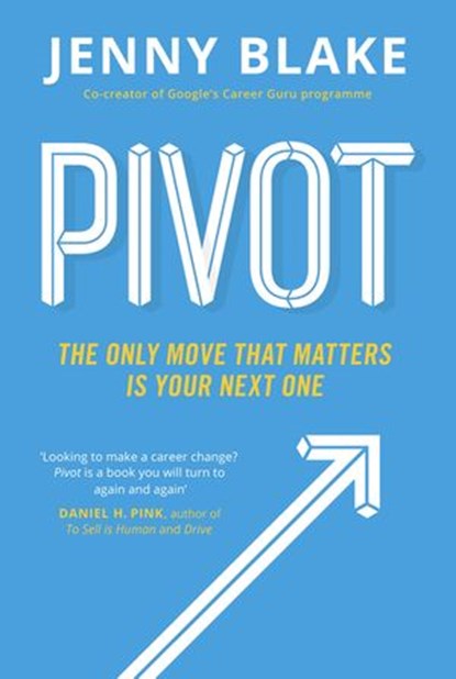 Pivot, Jenny Blake - Ebook - 9780241975480