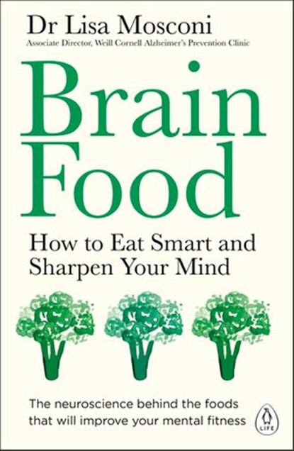 Brain Food, Dr Lisa Mosconi - Ebook - 9780241976326