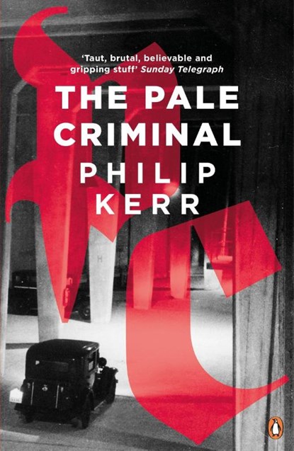 The Pale Criminal, Philip Kerr - Paperback - 9780241976906