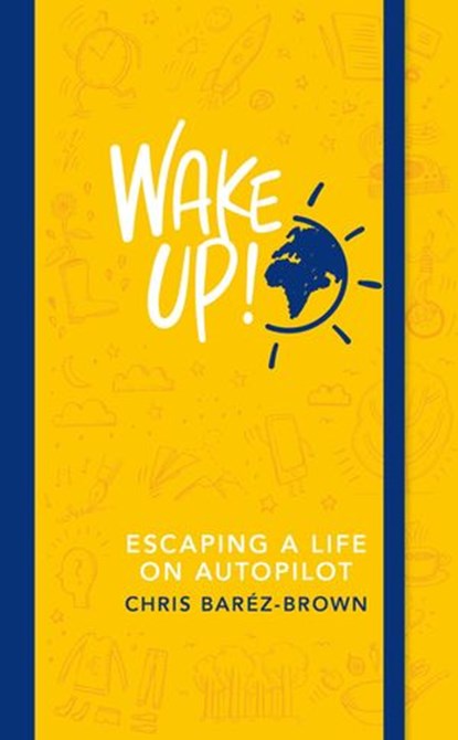 Wake Up!, Chris Baréz-Brown - Ebook - 9780241977439