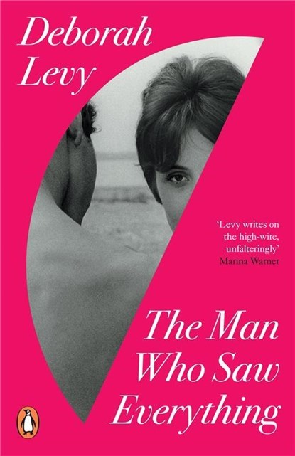 The Man Who Saw Everything, Deborah Levy - Paperback - 9780241977606