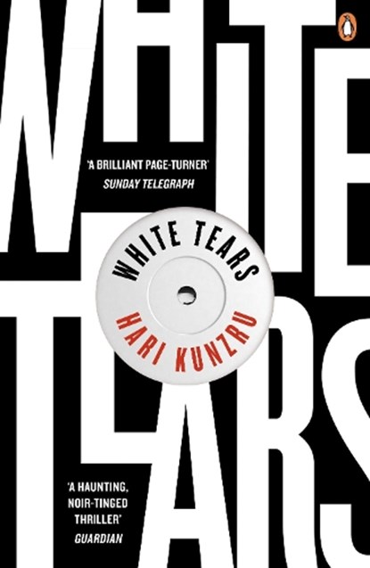 White Tears, Hari Kunzru - Paperback - 9780241977873
