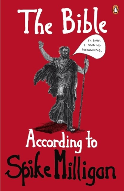 The Bible According to Spike Milligan, Spike Milligan - Paperback - 9780241978566