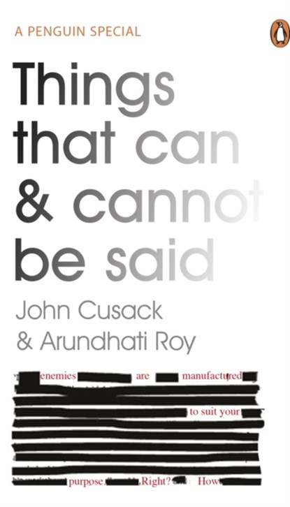 Things That Can and Cannot Be Said, John Cusack ; Arundhati Roy - Paperback - 9780241980088