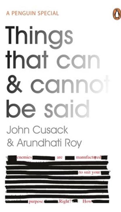 Things That Can and Cannot Be Said, John Cusack ; Arundhati Roy - Ebook - 9780241980095
