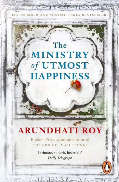 The Ministry of Utmost Happiness, Arundhati Roy - Paperback - 9780241980767