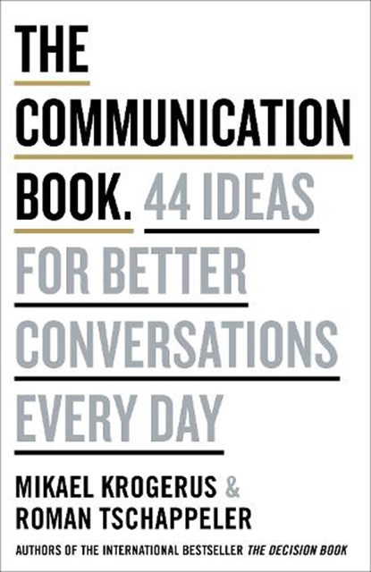 The Communication Book, Mikael Krogerus ; Roman Tschappeler - Gebonden Gebonden - 9780241982280