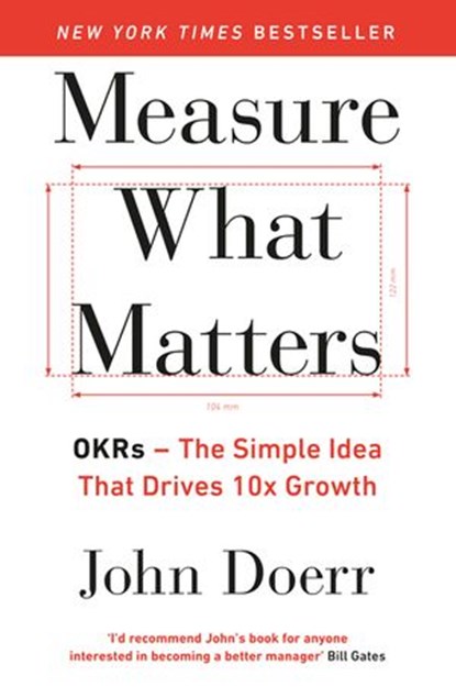 Measure What Matters, John Doerr - Ebook - 9780241983881