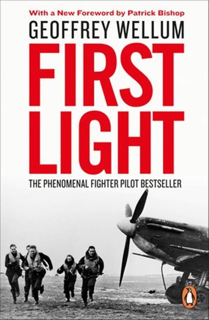 First Light, Geoffrey Wellum - Ebook - 9780241984338