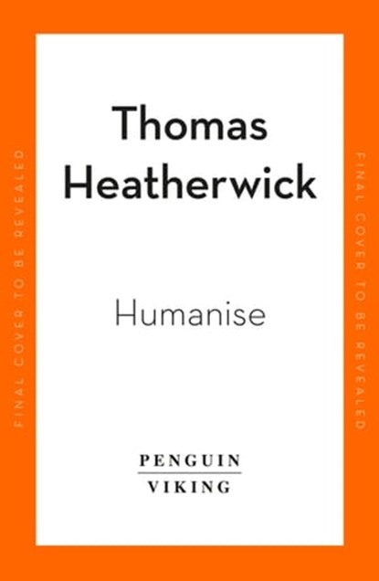 Humanise, Thomas Heatherwick - Ebook - 9780241986066