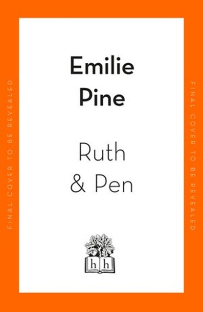 Ruth & Pen, Emilie Pine - Ebook - 9780241986257