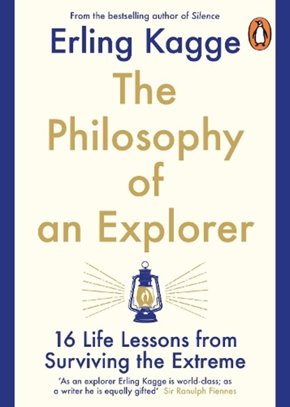 The Philosophy of an Explorer, Erling Kagge - Paperback - 9780241986783