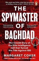 The Spymaster of Baghdad - Margaret Coker - 9780241987018