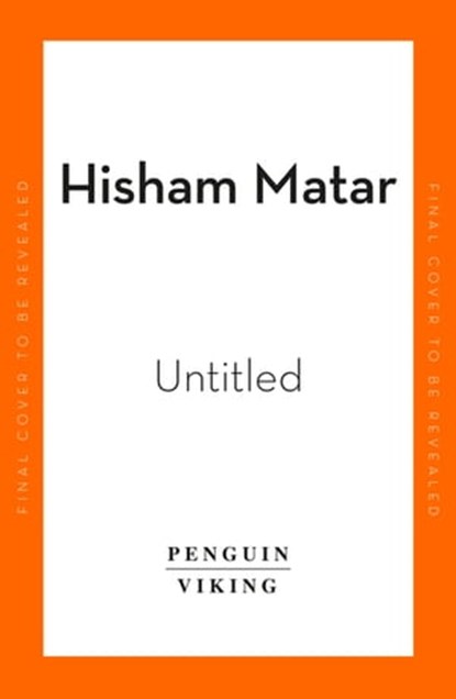 My Friends, Hisham Matar - Ebook - 9780241987049