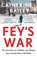 Fey's War, Catherine Bailey - Paperback - 9780241989449