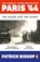 Paris '44, Patrick Bishop - Paperback - 9780241991541