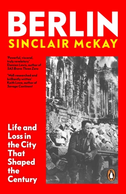 Berlin, Sinclair McKay - Paperback - 9780241991688