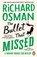 The Bullet That Missed, Richard Osman - Paperback - 9780241992388