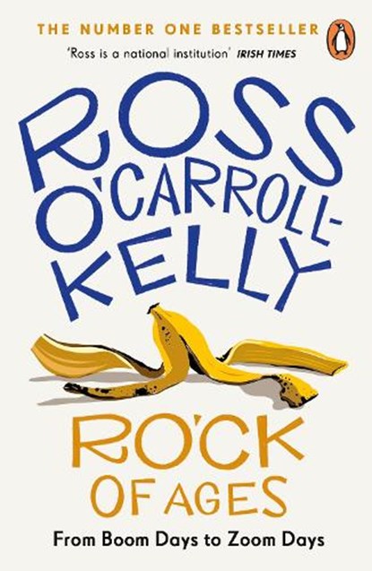RO’CK of Ages, Ross O'Carroll-Kelly - Paperback - 9780241993125