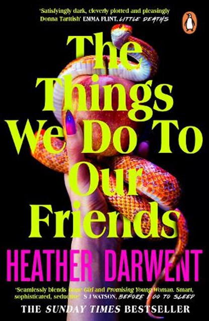 The Things We Do To Our Friends, Heather Darwent - Paperback - 9780241993798