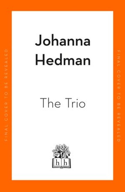 The Trio, Johanna Hedman - Ebook - 9780241994634