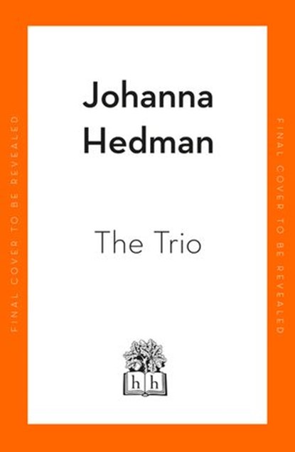 The Trio, Johanna Hedman - Ebook - 9780241994634