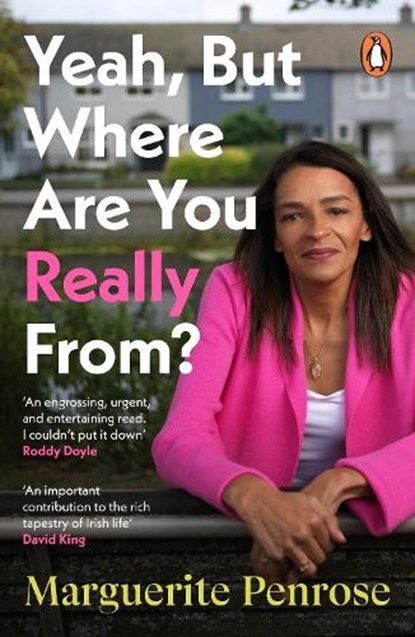 Yeah, But Where Are You Really From?, PENROSE,  Marguerite - Paperback - 9780241995211