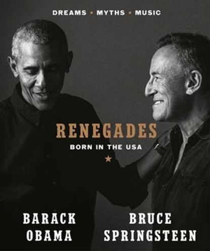 Renegades, Barack Obama ; Bruce Springsteen - Ebook - 9780241995334