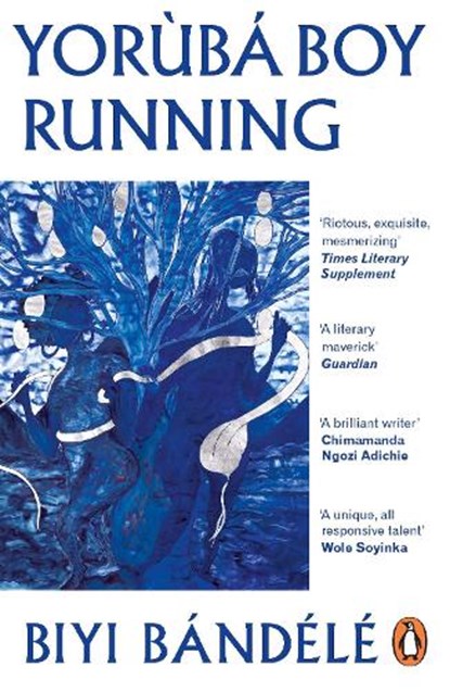 Yoruba Boy Running, Biyi Bandele - Paperback - 9780241995464