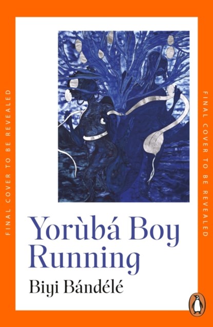 Yoruba Boy Running, Biyi Bandele - Paperback - 9780241995464