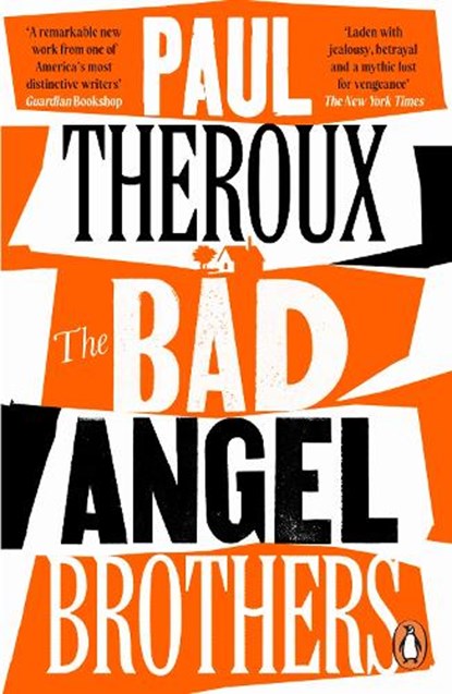 The Bad Angel Brothers, Paul Theroux - Paperback - 9780241995563