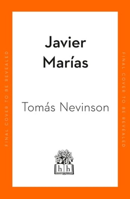 Tomás Nevinson, Javier Marías ; Margaret Jull Costa - Ebook - 9780241995723