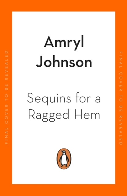Sequins for a Ragged Hem, Amryl Johnson - Paperback - 9780241995754