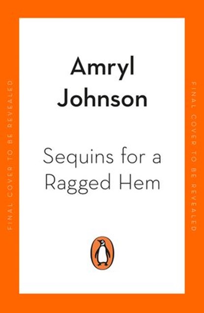 Sequins for a Ragged Hem, Amryl Johnson - Ebook - 9780241995761