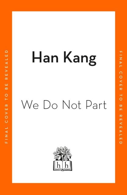 We Do Not Part, Han Kang - Paperback - 9780241997048