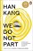 We Do Not Part, Han Kang - Paperback - 9780241997048