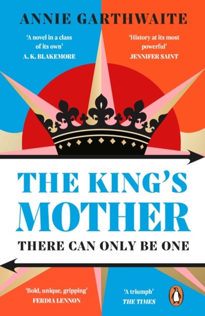 The King’s Mother, Annie Garthwaite - Paperback - 9780241998687