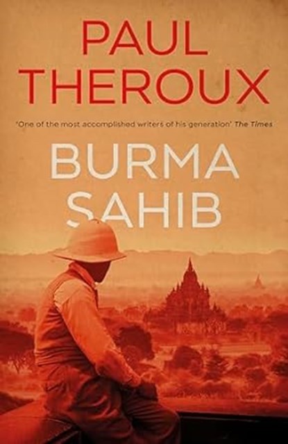 Burma Sahib, THEROUX,  Paul - Paperback - 9780241998946