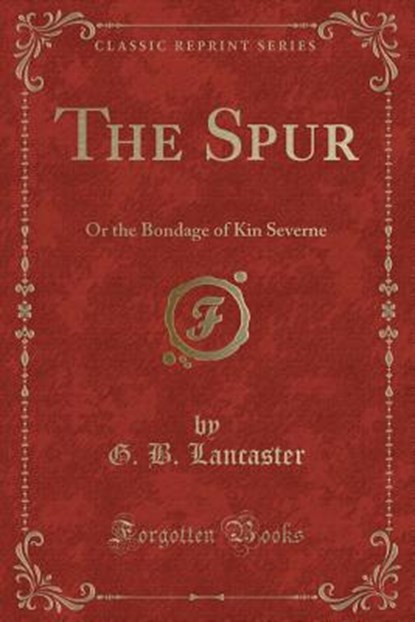 The Spur, LANCASTER,  G. B. - Paperback - 9780243175697