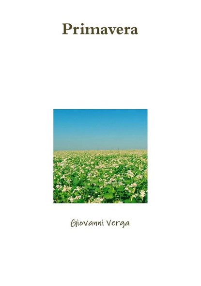 Primavera, Giovanni Verga - Paperback - 9780244021047