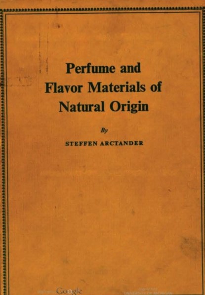 Perfume and Flavor Materials of Natural Origin, Steffen Arctander - Gebonden - 9780244329211